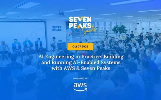 Seven Peaks Speaks – AI Engineering in Practice: Building and Running AI-Enabled Systems