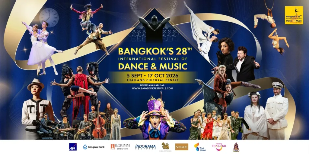 Bangkok Festivals มหกรรมศิลปะการแสดงและดนตรีนานาชาติ
