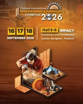งานแสดงสินค้าเจรจาธุรกิจสำหรับอุตสาหกรรมงานไม้และเฟอร์นิเจอร์ระดับนานาชาติ 2026
