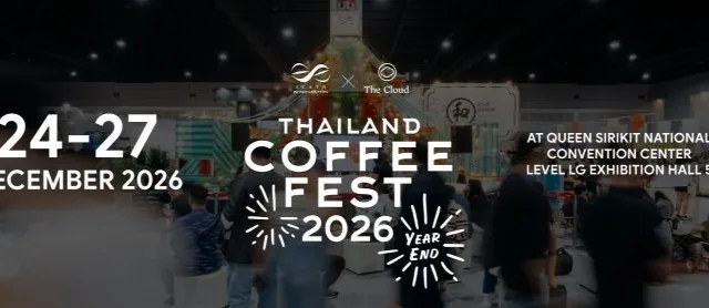 Thailand Coffee Fest ‘Year End’ 2026