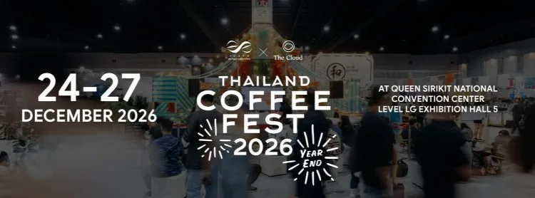 Thailand Coffee Fest ‘Year End’ 2026