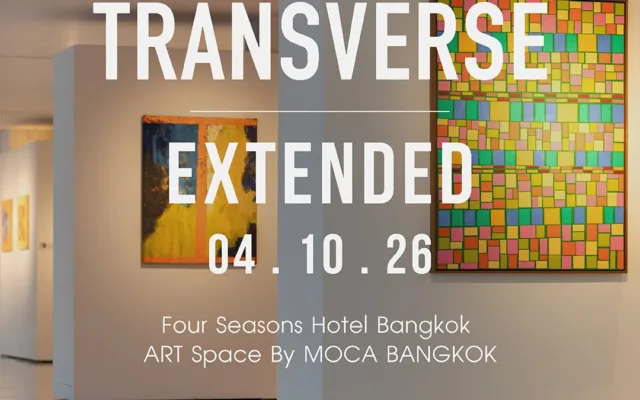 TRANSVERSE: Navigating Emerging Thai Art — Four Seasons ART Space